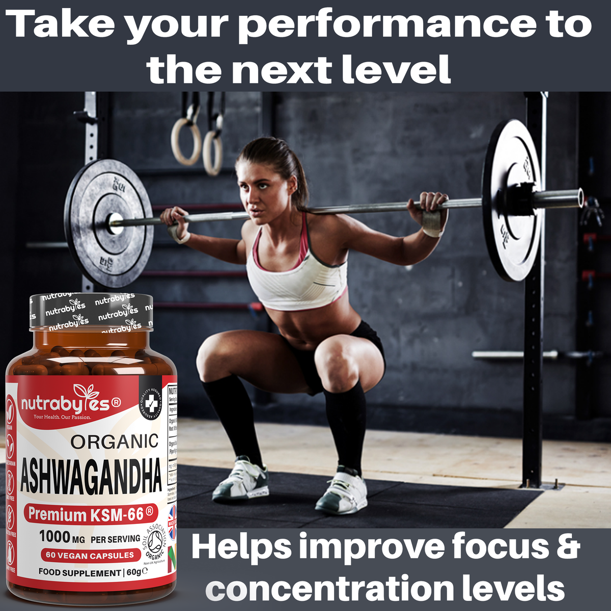 Organic Ashwagandha KSM-66® 1000mg per serving with Black Pepper – 60 Vegan Capsules | NUTRABYTES fitness lifestyle graphic with performance-focused product messaging