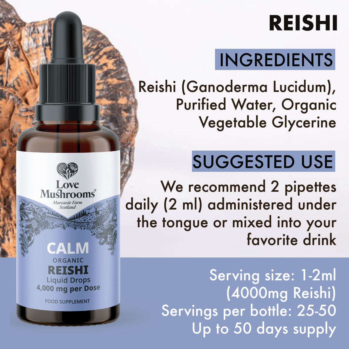 Love Mushrooms Calm Reishi drops ingredients, suggested use and serving information