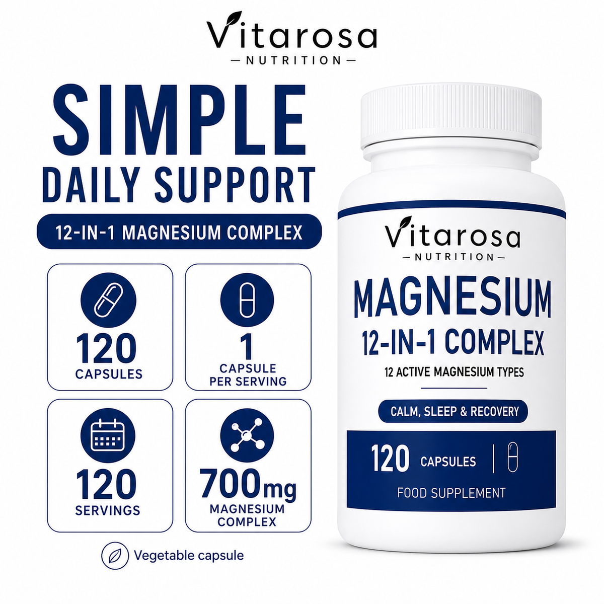 Vitarosa Nutrition Simple Daily Support 12-in-1 Magnesium Complex supplement bottle on a white background, with text callouts showing 120 capsules, 1 capsule per serving, 120 servings, and 700mg magnesium complex.